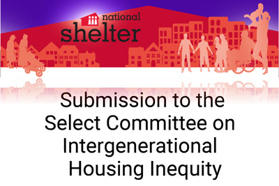 Submission to the Select Committee on Intergenerational Housing Inequity